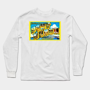 Greetings from Port Huron Long Sleeve T-Shirt